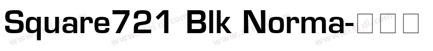 Square721 Blk Norma字体转换 Square721 Blk Norma字体转换